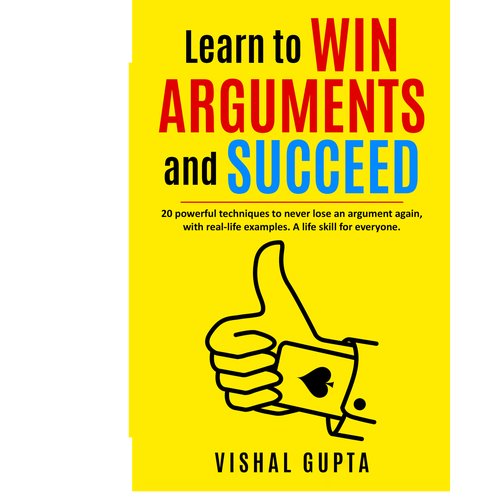 Learn to Win Arguments and Succeed