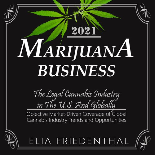 MARIJUANA  BUSINESS 2021