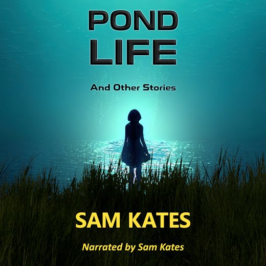 Pond Life and Other Stories