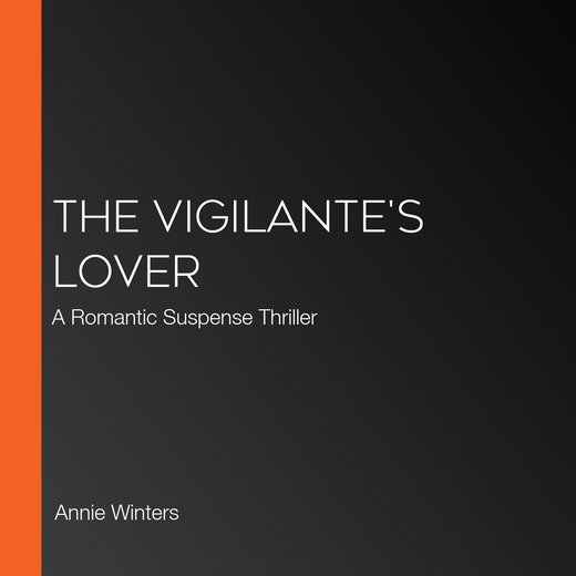 The Vigilante's Lover