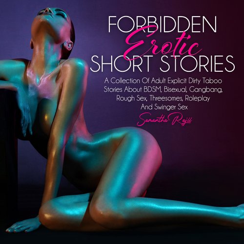 Forbidden Erotic Short Stories