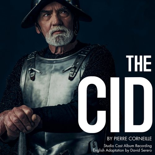 The Cid (Le Cid) by Pierre Corneille