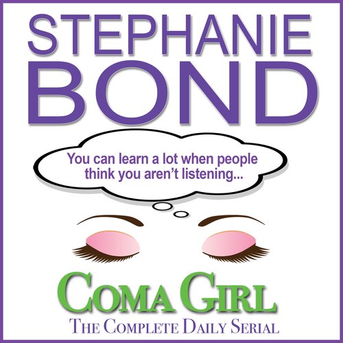 Coma Girl The Complete Daily Serial