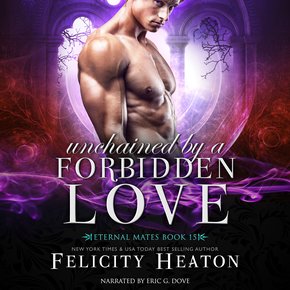Unchained by a Forbidden Love (Eternal Mates Paranormal Romance Series Book 15) thumbnail