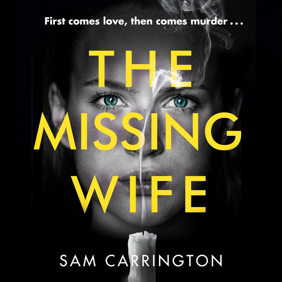 The Missing Wife - Audiobook, by Sam Carrington | Chirp