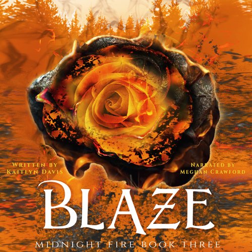 Blaze (Midnight Fire Book 3)