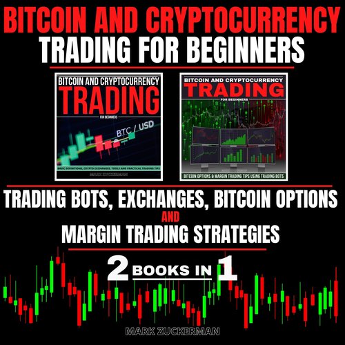 BITCOIN AND CRYPTOCURRENCY TRADING FOR BEGINNERS