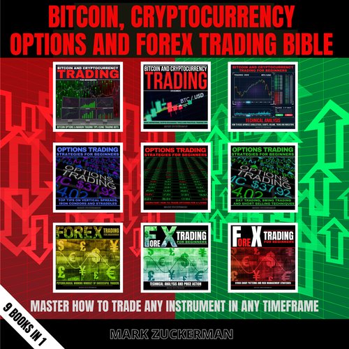 BITCOIN CRYPTOCURRENCY OPTIONS AND FOREX TRADING BIBLE