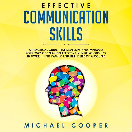 Effective Communication Skills