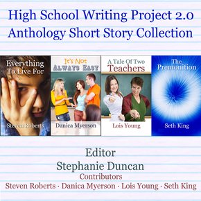 High School Writing Project 2.0 Anthology Short Story Collection thumbnail