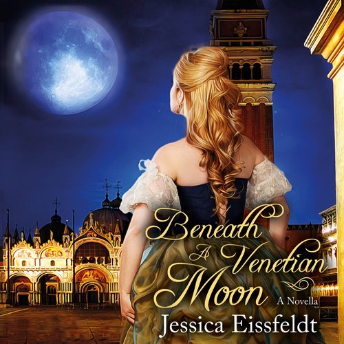 Beneath A Venetian Moon