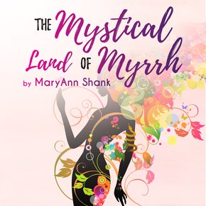 The Mystical Land of Myrrh thumbnail