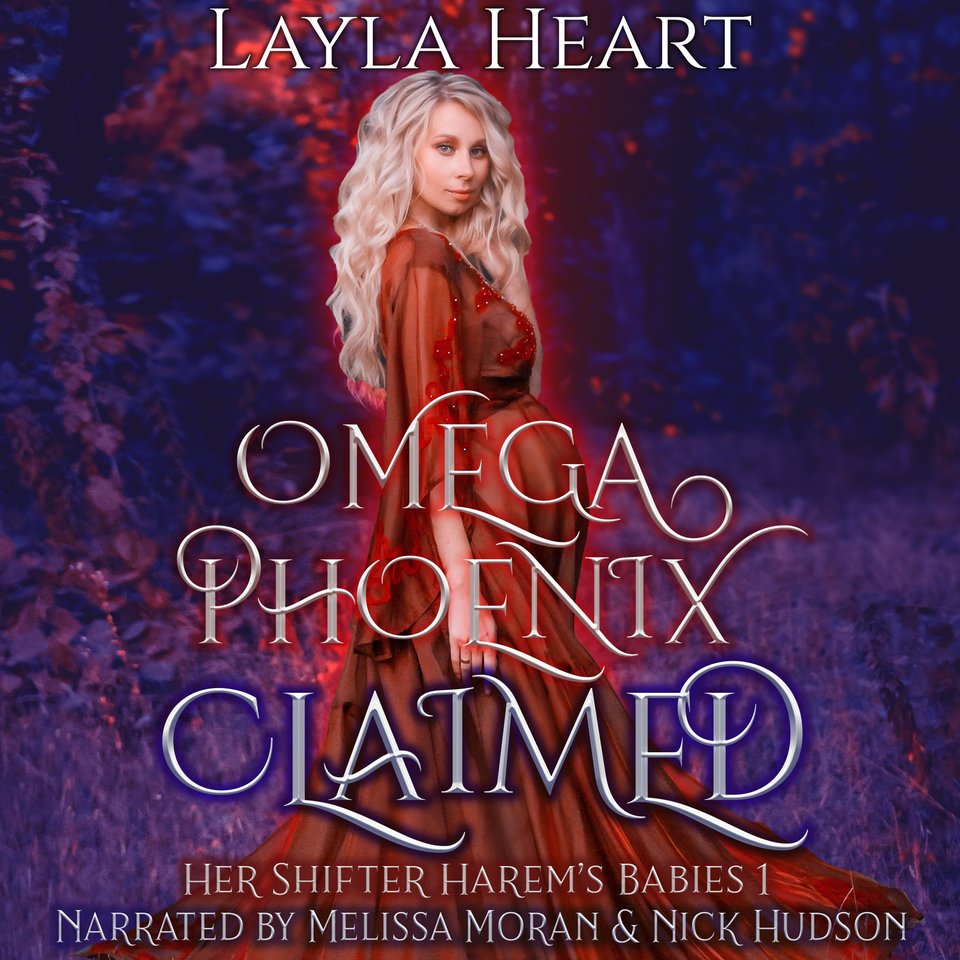 Omega Phoenix: Claimed by Layla Heart - Audiobook