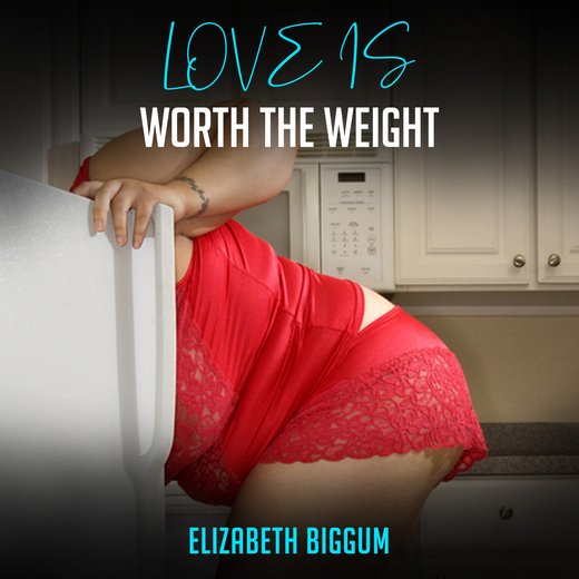 Love is Worth the Weight