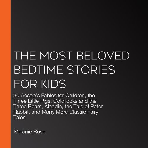 The Most Beloved Bedtime Stories For Kids