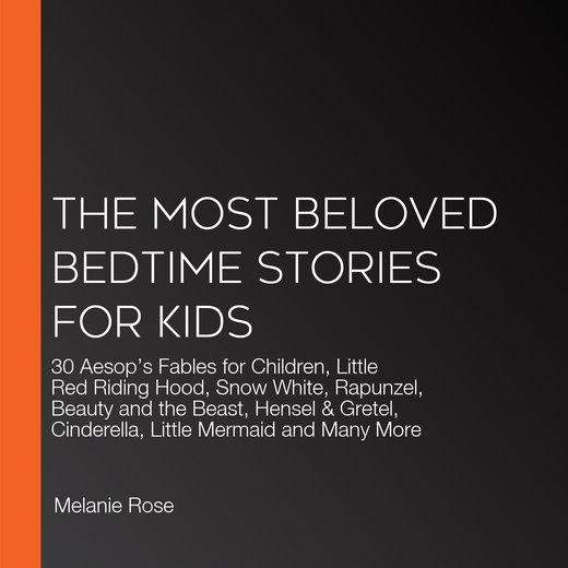 The Most Beloved Bedtime Stories For Kids