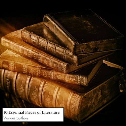 10 Essential Pieces of Literature