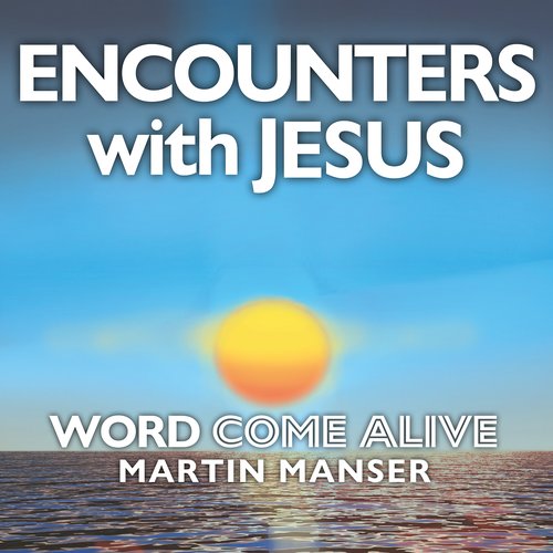 Encounters with Jesus