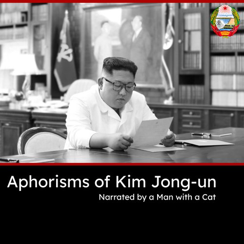 Aphorisms of Kim Jong-un