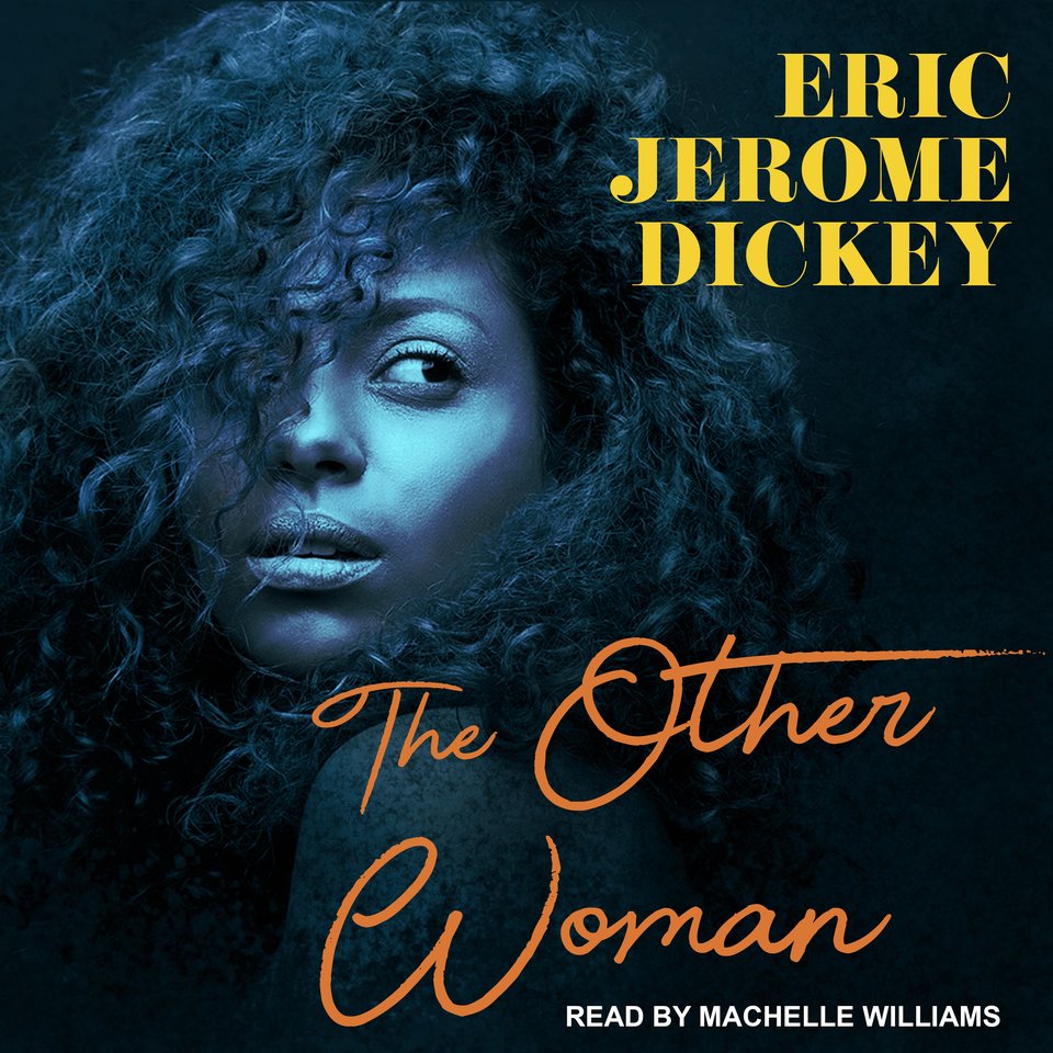 The Other Woman - Audiobook, by Eric Jerome Dickey | Chirp