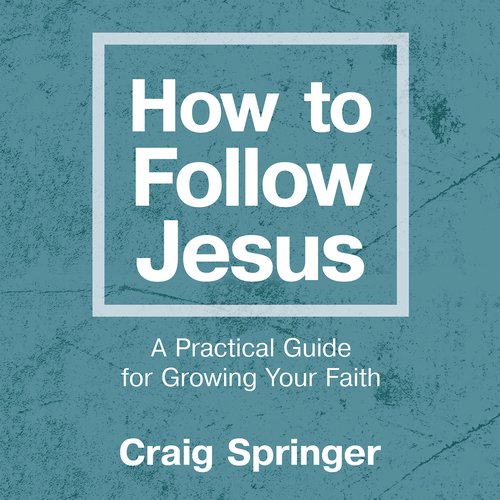 How to Follow Jesus