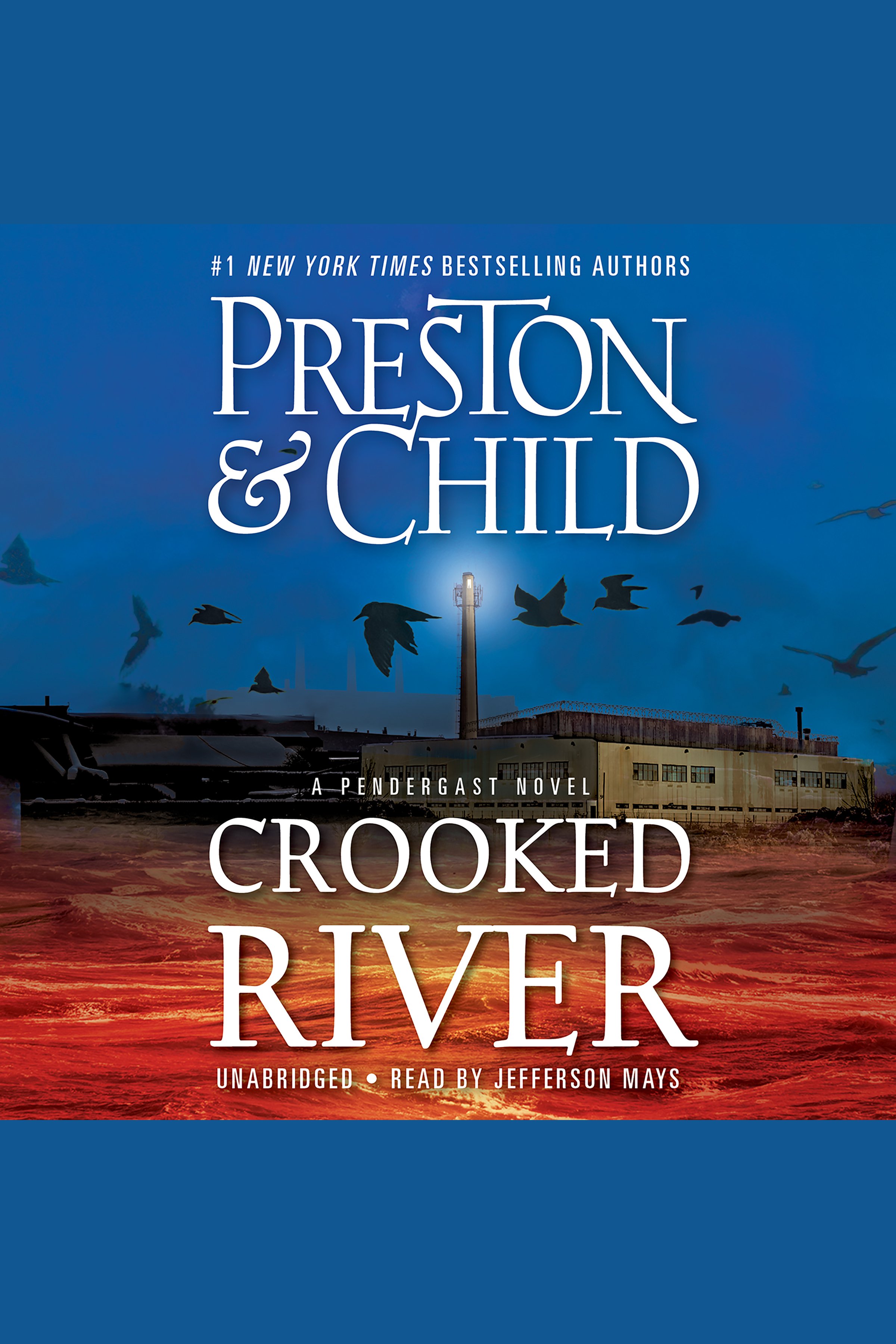 Crooked River - Audiobook, By Lincoln Child & Douglas Preston | Chirp