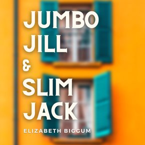 Jumbo Jill and Slim Jack thumbnail