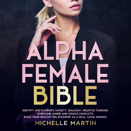 Alpha Female Bible