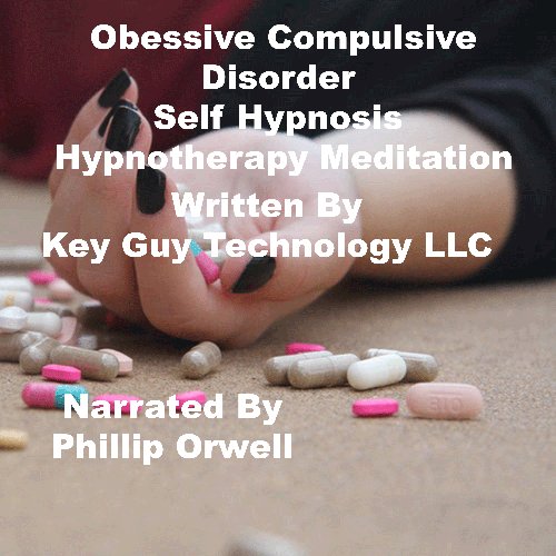 Obsessive Compulsive Disorder Self Hypnosis Hypnotherapy Meditation