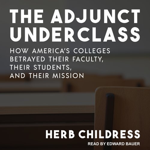 The Adjunct Underclass