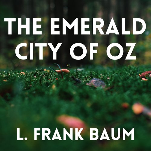 The Emerald City of Oz