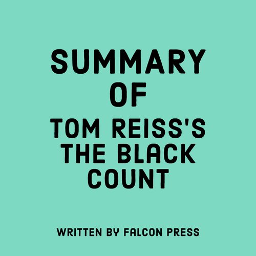 Summary of Tom Reiss’s The Black Count