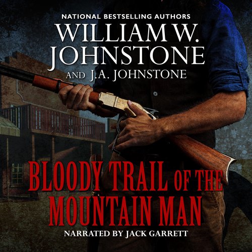 Bloody Trail of the Mountain Man