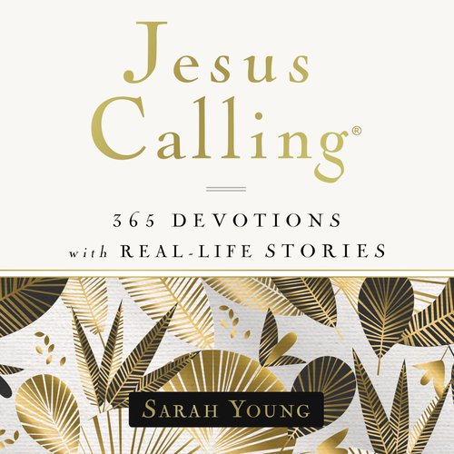 Jesus Calling 365 Devotions with Real-Life Stories with Full Scriptures