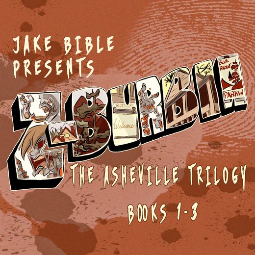 Z-Burbia: The Asheville Trilogy