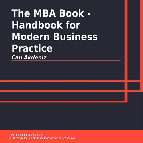 MBA Book The - Handbook for Modern Business Practice