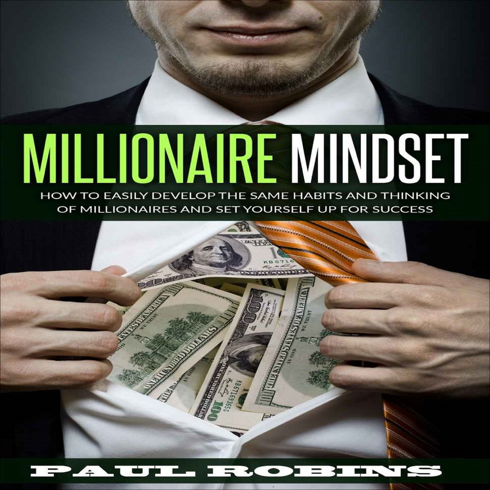 Millionaire Mindset by Paul Robins - Audiobook