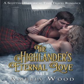 The Highlander's Eternal Love Part 2 thumbnail