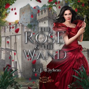 The Rose and the Wand thumbnail