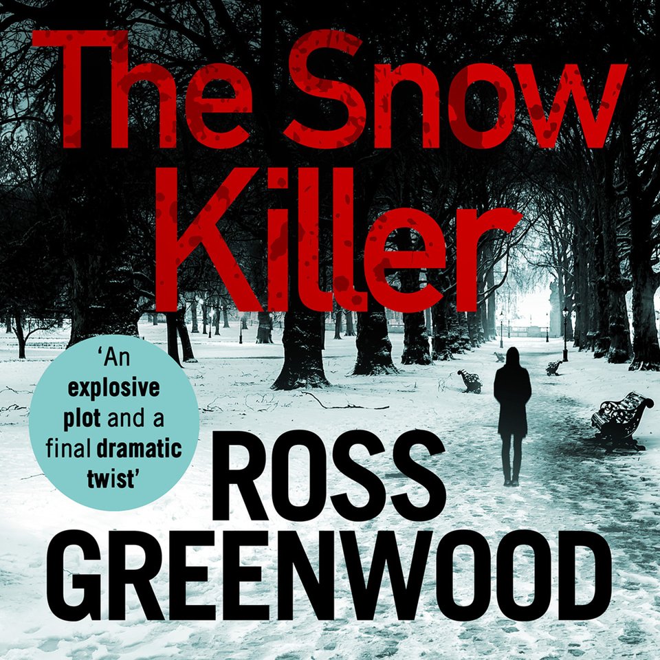 The Snow Killer - Audiobook, by Ross Greenwood | Chirp