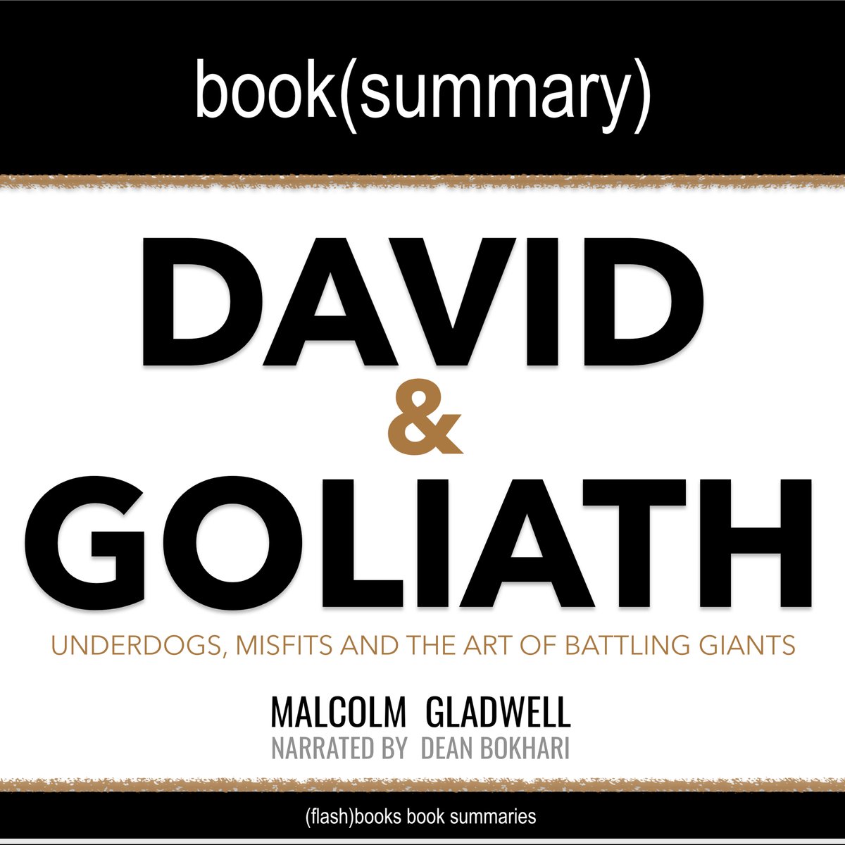 David And Goliath By Malcolm Gladwell - Book Summary 