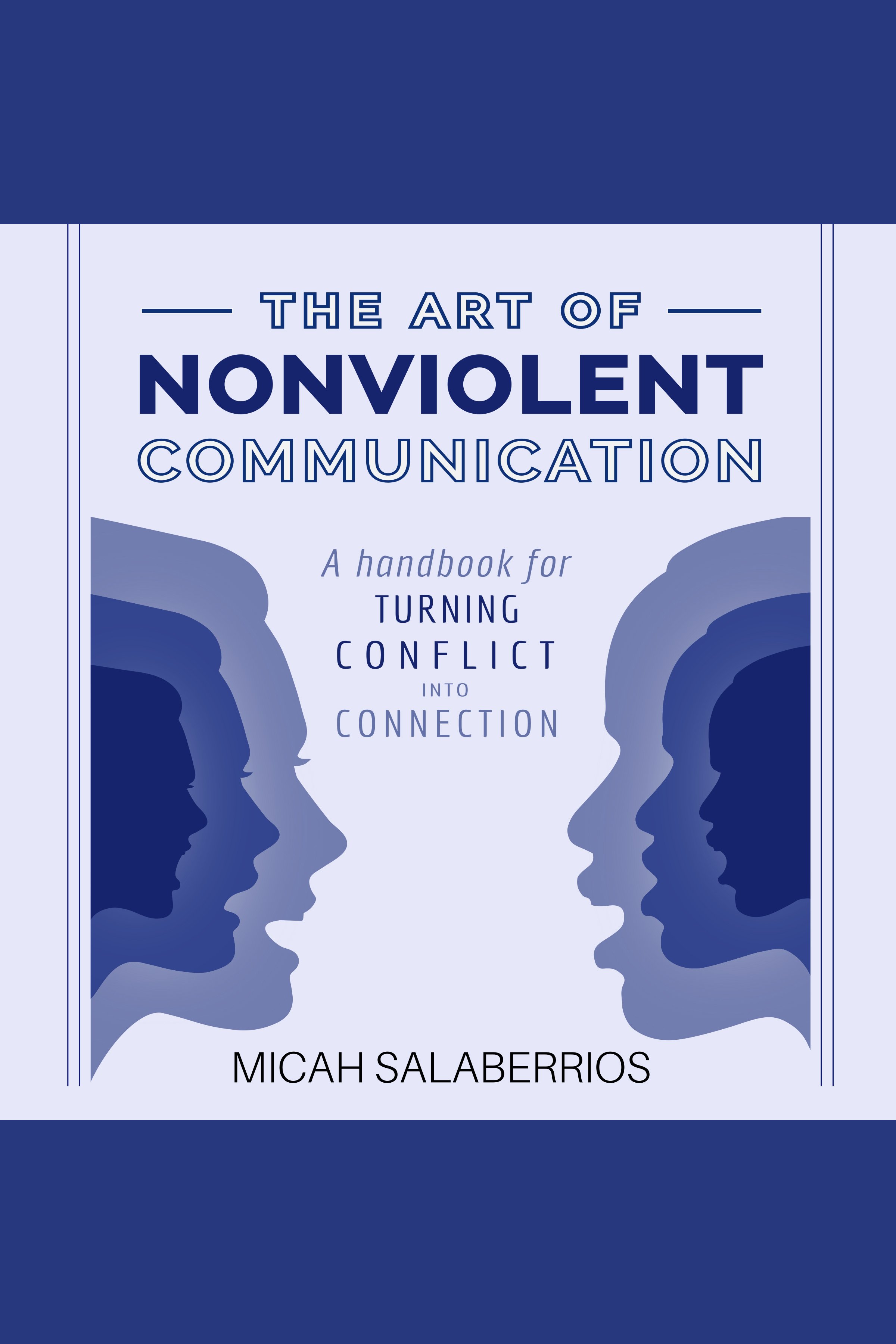 Art Of Nonviolent Communication, The | Beek