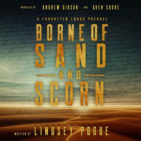 Borne of Sand and Scorn thumbnail
