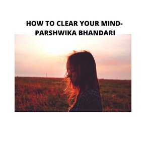 HOW TO CLEAR YOUR MIND thumbnail