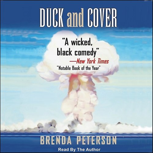 Duck and Cover: A Novel