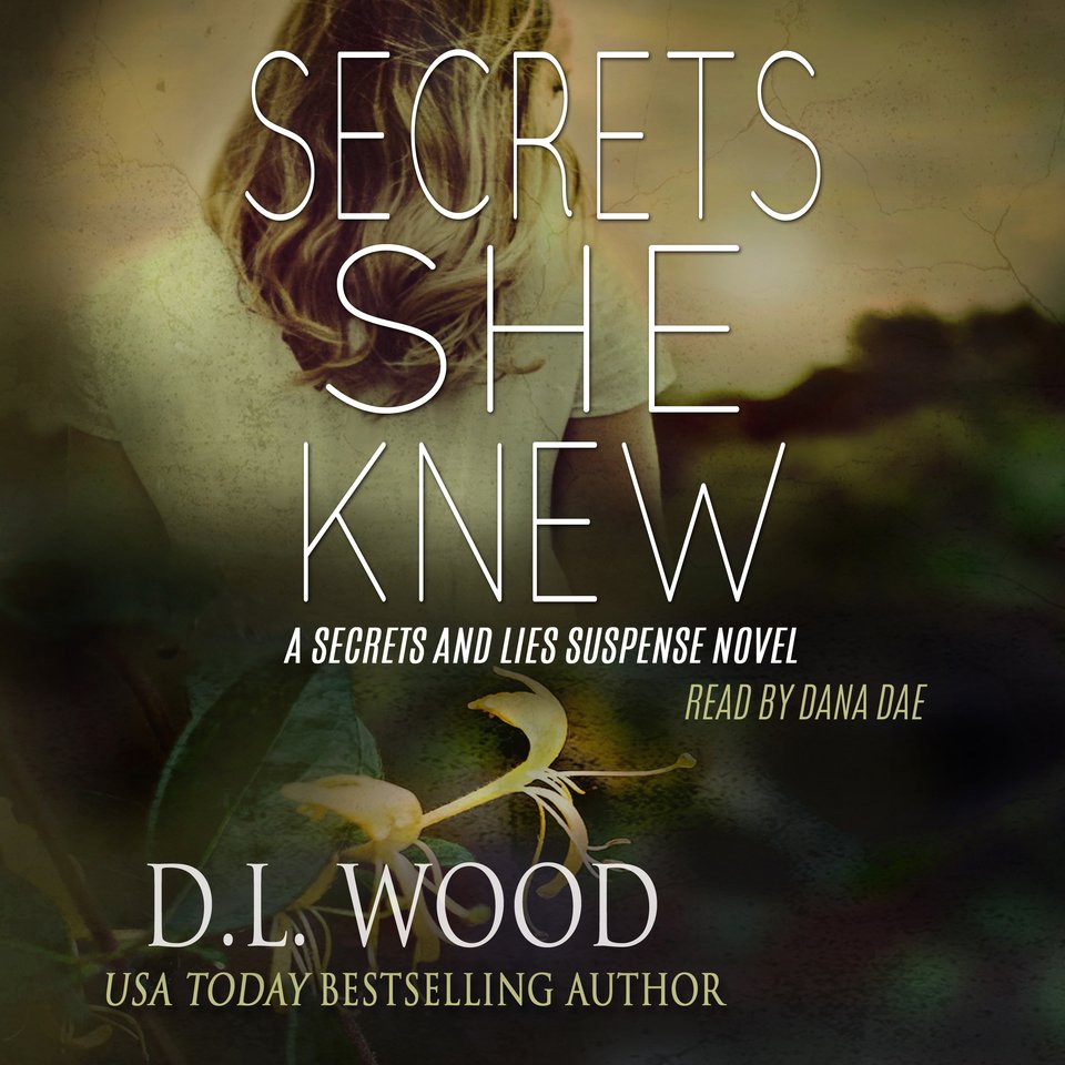 Secrets She Knew by D.L. Wood - Audiobook