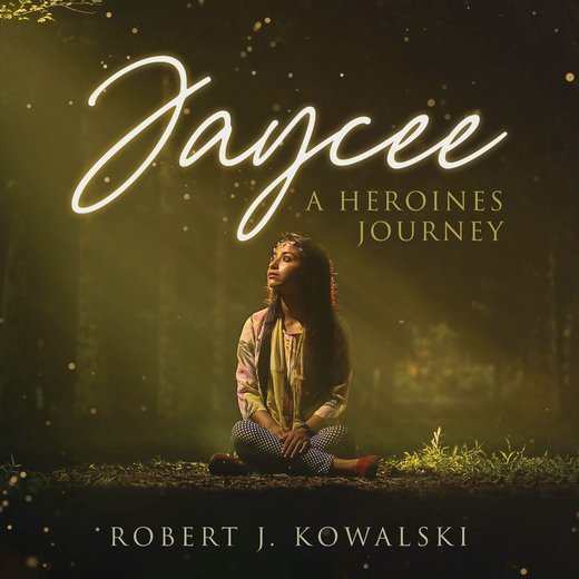 Jaycee A Heroine's Journey