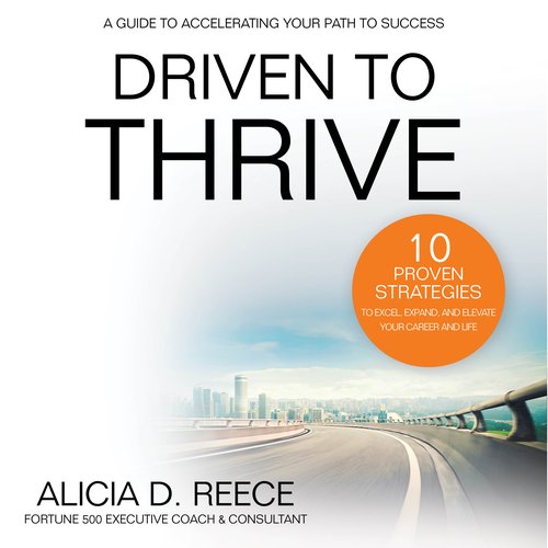 Driven to Thrive