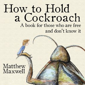 How to Hold a Cockroach thumbnail
