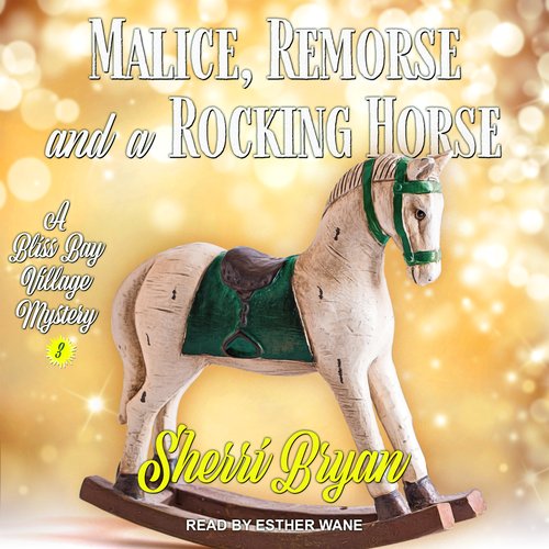 Malice Remorse and a Rocking Horse